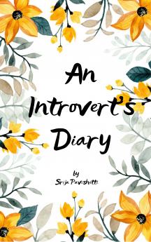 An Introvert’s Diary  Poems Perspectives & Peace