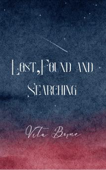Lost Found and Searching  Are you lost or are you still searching?