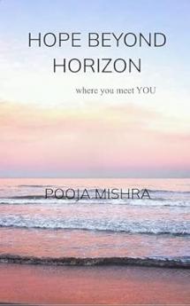 Hope Beyond Horizon: where you meet you