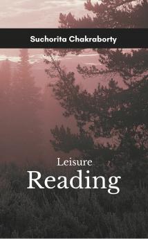 Leisure reading  Life love and friendship