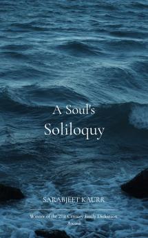 A Soul's Soliloquy