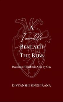 Tremble Beneath the Ribs Decoding Heartbeats One by One