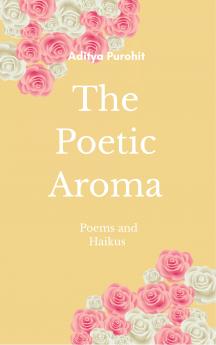 The Poetic Aroma