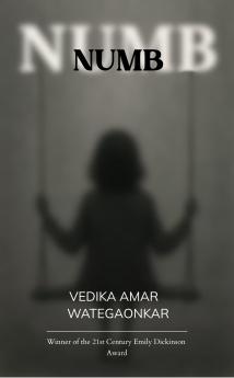 NUMB  A collection of quiet griefs and loud memories