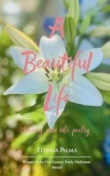 A Beautiful Life: turning pain into poetry