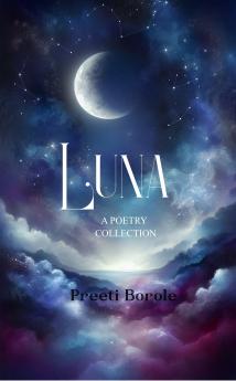 Luna: A Poetry Collection