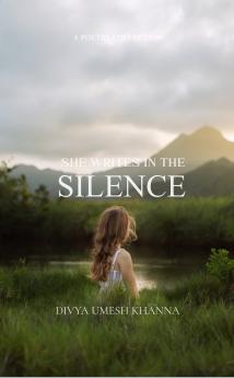 She Writes in the Silence  From the Stillness Within