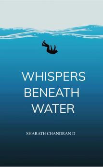 Whispers Beneath Water