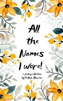 All the names I wore