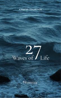 27 Waves of Life  Can I explain Life in pages?