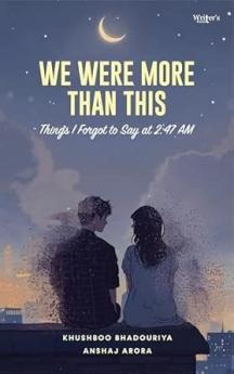 WE WERE MORE THAN THIS
