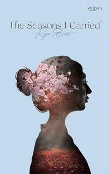 Poetry book The Seasons I Carried