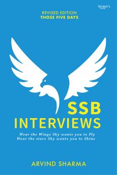 SSB Interviews Those Five Days - Revised Edition