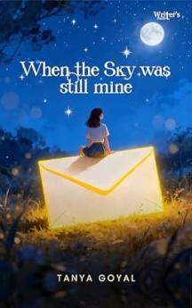 When the sky was still mine