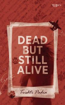 Dead but still alive