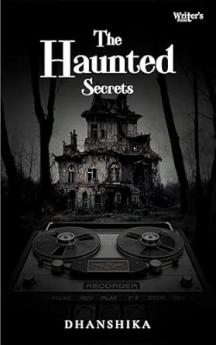 The Haunted Secrets