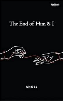 Poetry book The End of Him & I