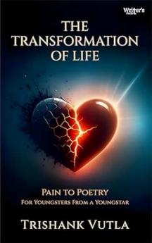 THE TRANSFORMATION OF LIFE