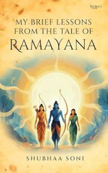 My brief lesson from the tale of Ramayana