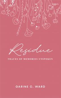 Poetry book RESIDUE: Traces Of Memories Unspoken