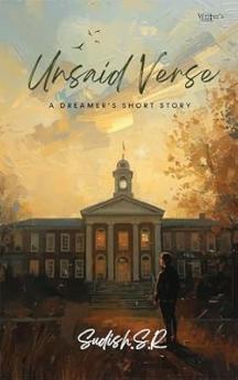 Unsaid Verse: A Dreamer’s short story