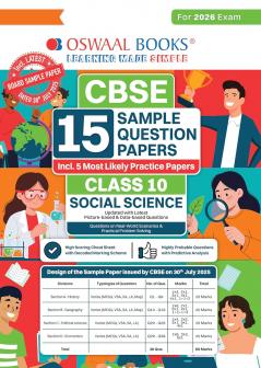 Oswaal CBSE 15 Sample Question Papers Class 10 Social Science for 2026 Board Exam (As per CBSE Sample Question Paper issued on 30 July 2025) recommended by 2025 CBSE Toppers with Chapter wise Highly Probable Questions includes 5 Most Likely SQPs & all types of CBQs