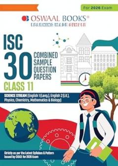 Oswaal ISC 30 Combined Sample Question Papers Class-11 Science Stream (English Paper-1English Paper-2PhysicsChemistry Mathematics & Biology)