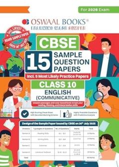 Oswaal CBSE 15 Sample Question Papers Class 10 English Communicative for 2026 Board Exam (As per CBSE Sample Question Paper issued on 30 July 2025) recommended by 2025 CBSE Toppers with Chapter wise Highly Probable Questions includes 5 Most Likely SQPs & all types of CBQs