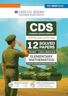 CDS Chapter-wise & Topic-wise 12 Years' Solved Papers 2014-2025 (I &II) | - Mathematics