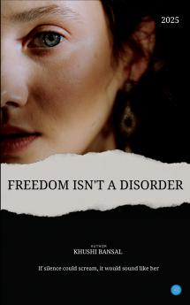 Freedom Isn't a Disorder
