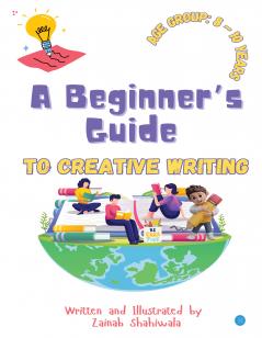 A Beginner’s Guide to Creative Writing
