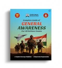 Complete Guide of General Awareness For All Defence Exams
