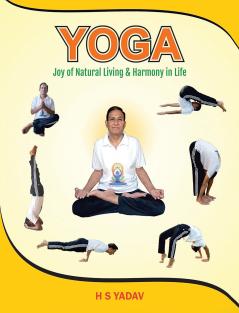Yoga: Joy of Natural Living & Harmony in Life