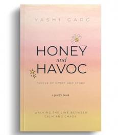 Honey and Havoc: Walking the Line Between Calm and Chaos