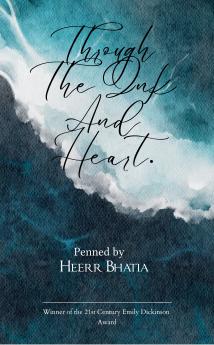 Through The Ink & Heart. Verses That Refuse To Fade.