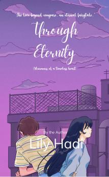 Through Eternity: Murmurs of a Timeless Heart
