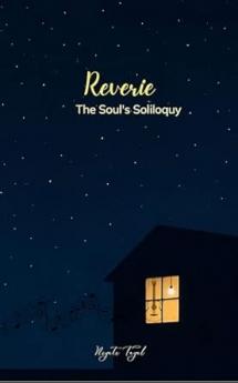 Reverie: The soul's soliloquy