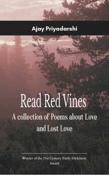 Read Red Vines  A collection of Poems about Love and Lost Love