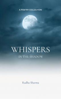 Whispers in the Shadow: Untold Thoughts