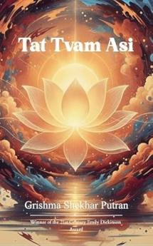 Tat Tvam Asi Poetic whispers of my soul