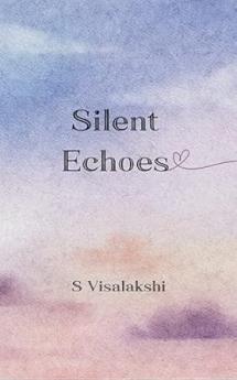 Silent Echoes: Stories of Change
