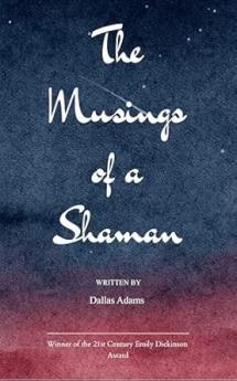 The Musings of a Shaman