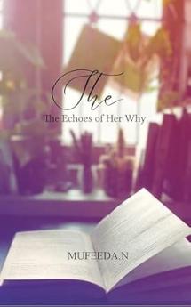 SHE: The echoes of her why