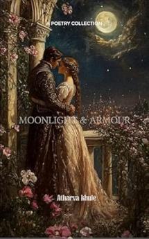 MOONLIGHT AND ARMOUR