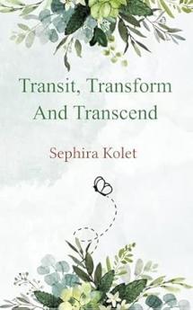 Transit Transform And Transcend