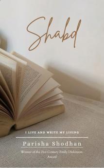 Shabd  I live and Write my living