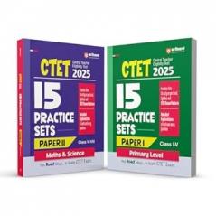 Arihant CTET Road Map – 15 Practice Sets Combo | Class I–V (Paper-1) & Math & Science Class VI–VIII (Paper-2) | English Medium