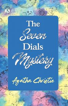 The Seven Dials Mystery