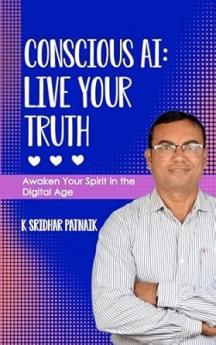 Conscious AI: Live Your Truth