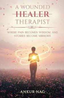 A Wounded Healer (Therapist)